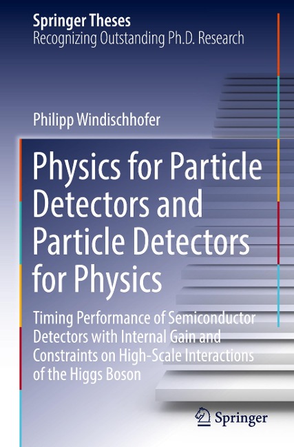 Physics for Particle Detectors and Particle Detectors for Physics: Timing Performance of Semiconductor Detectors with Internal Gain and Constraints on High-Scale Interactions of the Higgs Boson