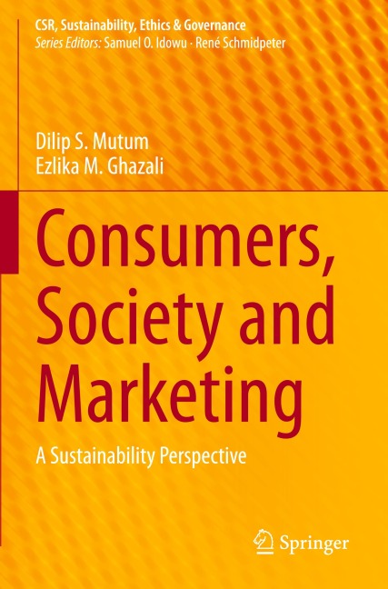 Consumers, Society and Marketing: A Sustainability Perspective