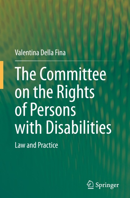 The Committee on the Rights of Persons with Disabilities: Law and Practice