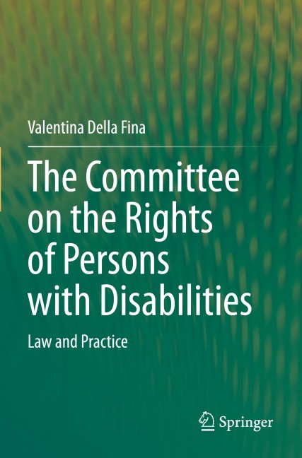 The Committee on the Rights of Persons with Disabilities: Law and Practice