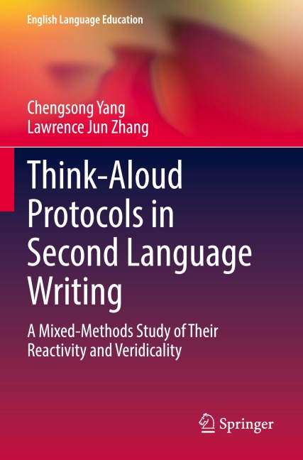 Think-Aloud Protocols in Second Language Writing: A Mixed-Methods Study of Their Reactivity and Veridicality