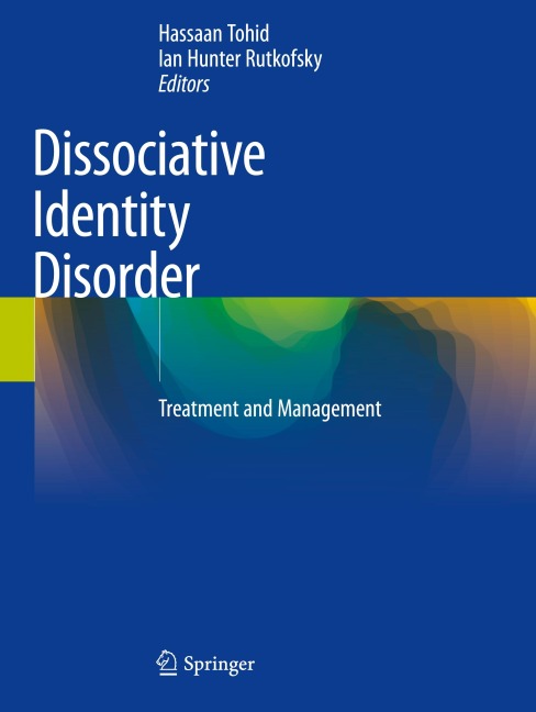 Dissociative Identity Disorder: Treatment and Management