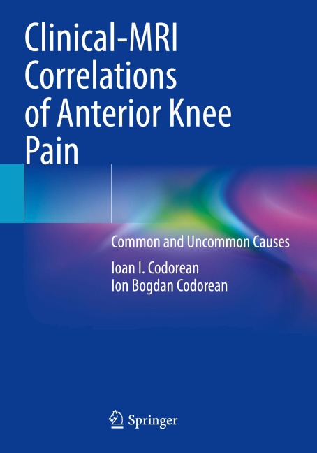 Clinical-MRI Correlations of Anterior Knee Pain: Common and Uncommon Causes