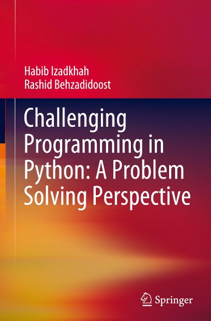 Challenging Programming in Python: A Problem Solving Perspective