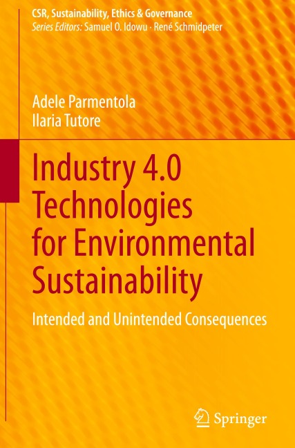 Industry 4.0 Technologies for Environmental Sustainability: Intended and Unintended Consequences