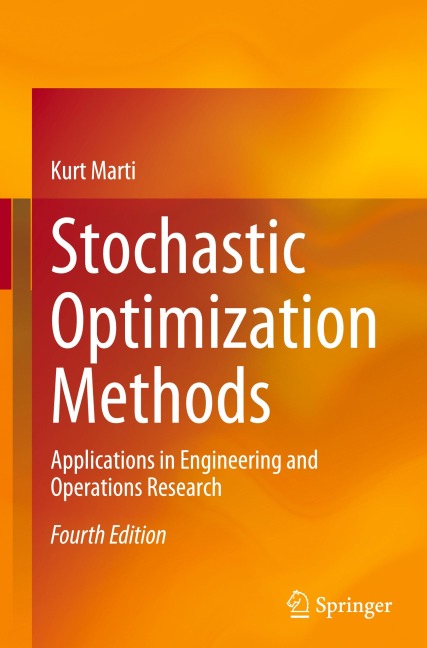 Stochastic Optimization Methods: Applications in Engineering and Operations Research