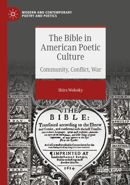 The Bible in American Poetic Culture: Community, Conflict, War