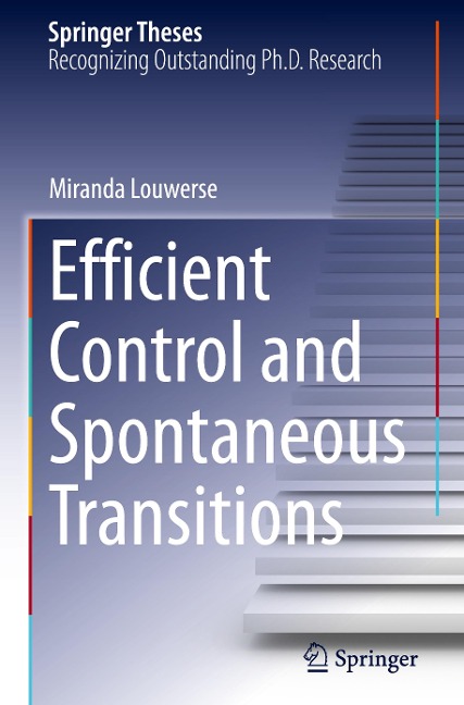 Efficient Control and Spontaneous Transitions
