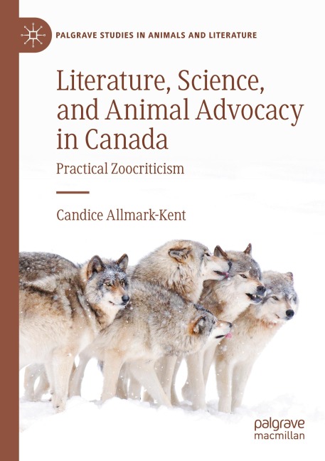 Literature, Science, and Animal Advocacy in Canada: Practical Zoocriticism