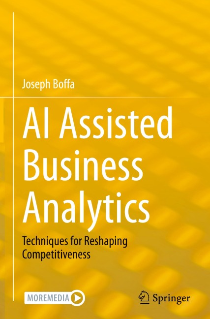 AI Assisted Business Analytics: Techniques for Reshaping Competitiveness