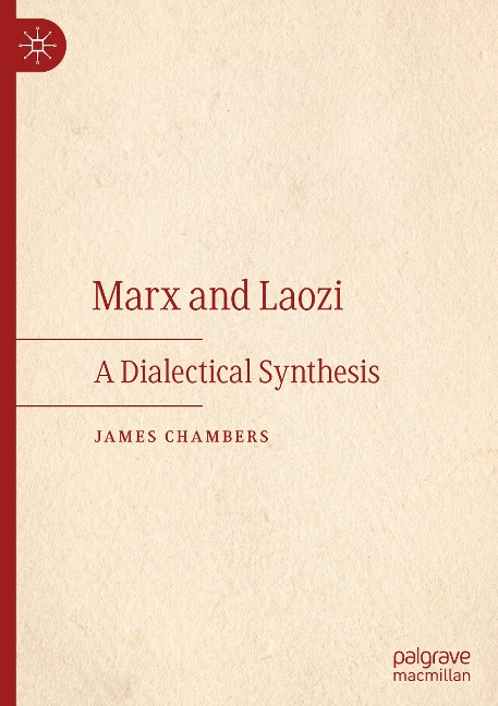 Marx and Laozi: A Dialectical Synthesis