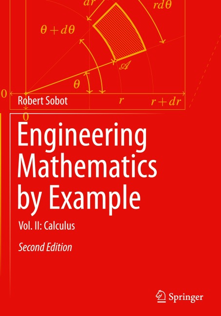 Engineering Mathematics by Example: Vol. II: Calculus