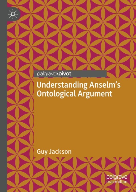 Understanding Anselms Ontological Argument