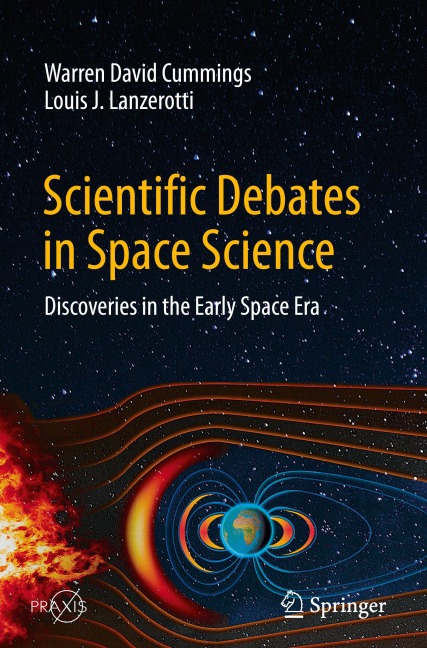 Scientific Debates in Space Science: Discoveries in the Early Space Era