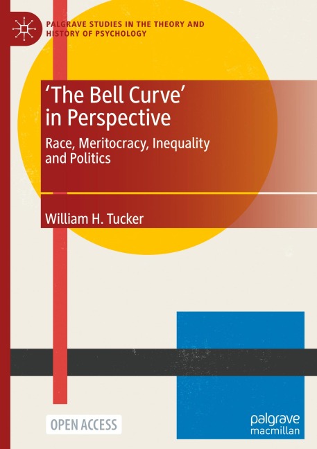 The Bell Curve in Perspective: Race, Meritocracy, Inequality and Politics