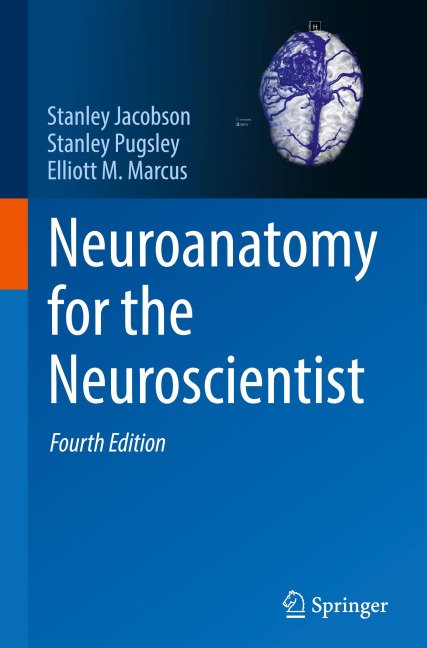 Neuroanatomy for the Neuroscientist
