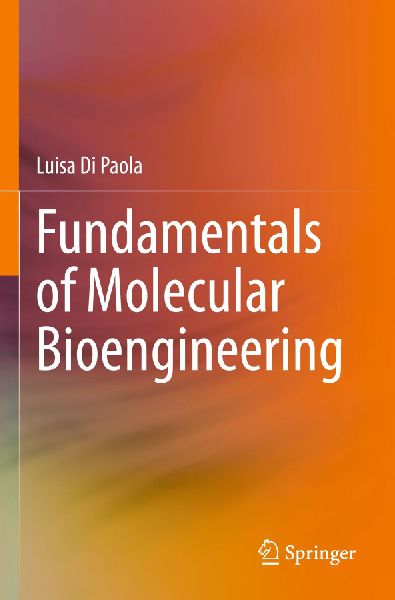 Fundamentals of Molecular Bioengineering