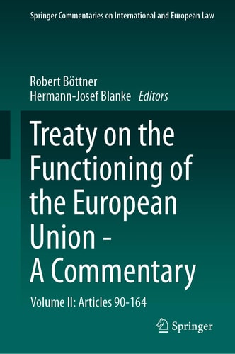 Treaty on the Functioning of the European Union - A Commentary Volume II: Articles 90-164