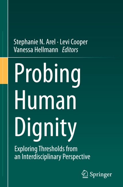 Probing Human Dignity: Exploring Thresholds from an Interdisciplinary Perspective