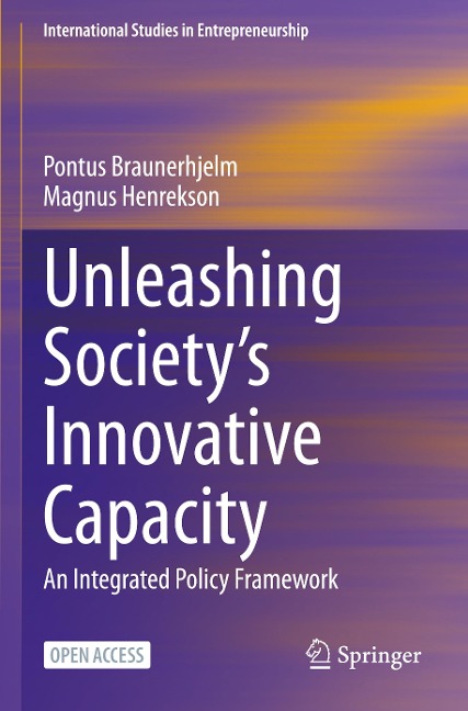Unleashing Societys Innovative Capacity: An Integrated Policy Framework