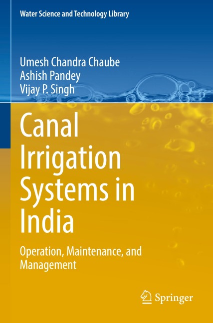 Canal Irrigation Systems in India: Operation, Maintenance, and Management