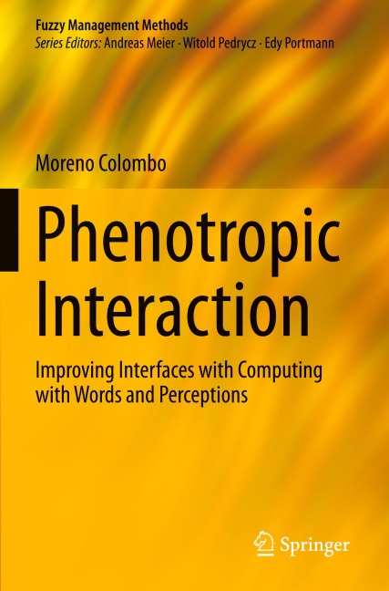 Phenotropic Interaction: Improving Interfaces with Computing with Words and Perceptions