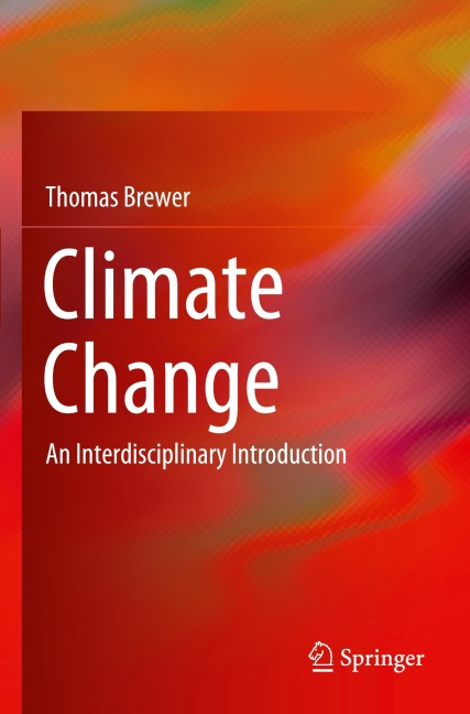Climate Change: An Interdisciplinary Introduction
