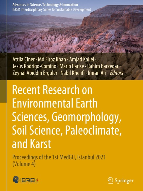 Recent Research on Environmental Earth Sciences, Geomorphology, Soil Science, Paleoclimate, and Karst: Proceedings of the 1st MedGU, Istanbul 2021 (Volume 4)