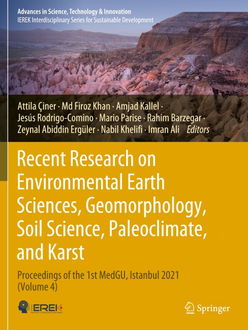 Recent Research on Environmental Earth Sciences, Geomorphology, Soil Science, Paleoclimate, and Karst: Proceedings of the 1st MedGU, Istanbul 2021 (Volume 4)