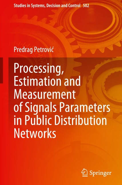 Processing, Estimation and Measurement of Signals Parameters in Public Distribution Networks