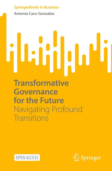 Transformative Governance for the Future: Navigating Profound Transitions
