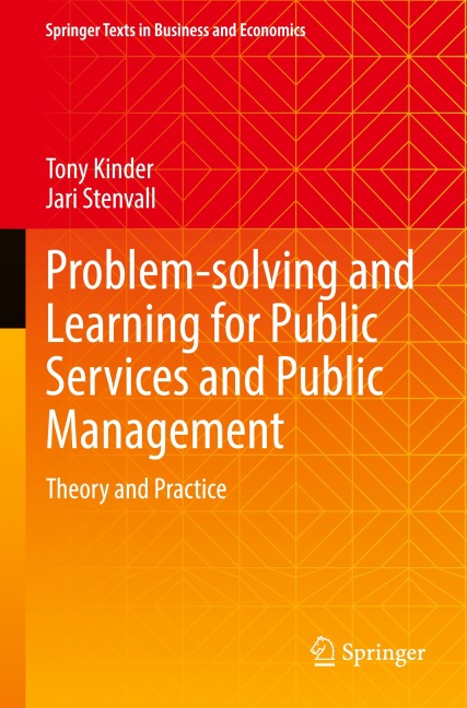 Problem-solving and Learning for Public Services and Public Management: Theory and Practice