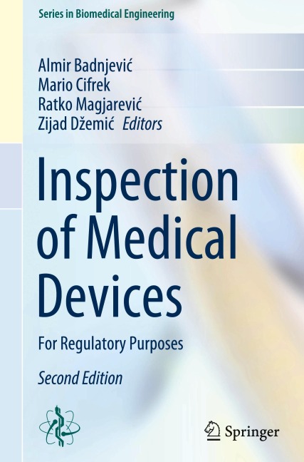 Inspection of Medical Devices: For Regulatory Purposes