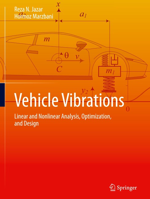 Vehicle Vibrations: Linear and Nonlinear Analysis, Optimization, and Design