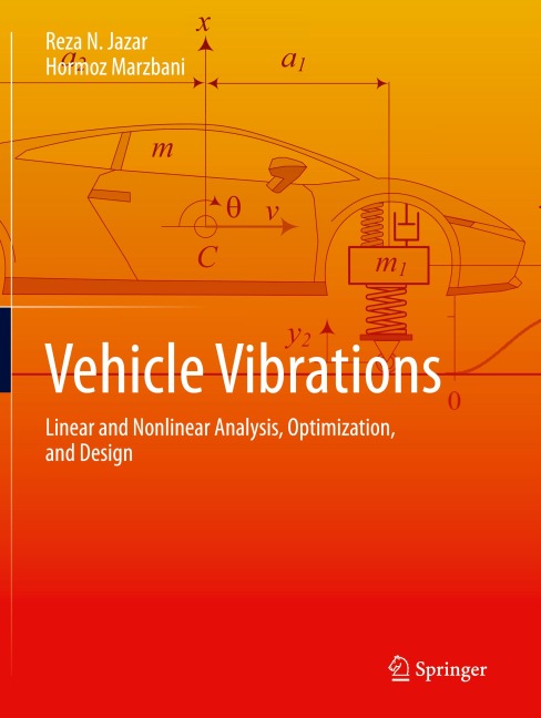 Vehicle Vibrations: Linear and Nonlinear Analysis, Optimization, and Design