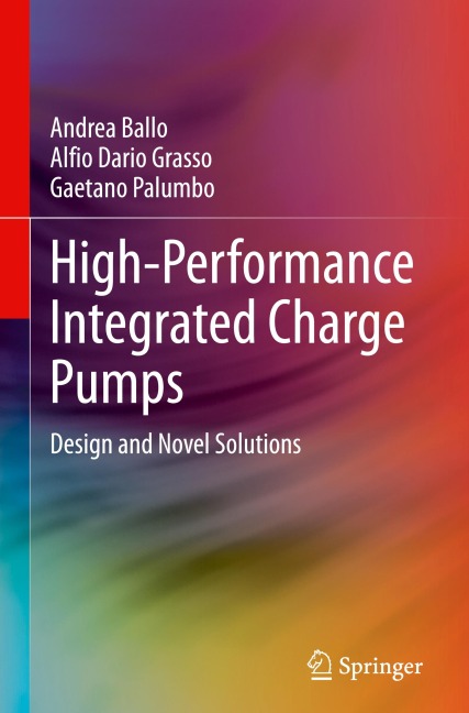 High-Performance Integrated Charge Pumps: Design and Novel Solutions
