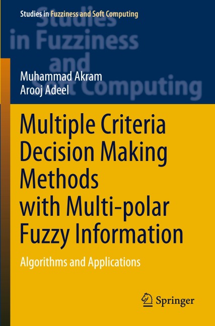Multiple Criteria Decision Making Methods with Multi-polar Fuzzy Information: Algorithms and Applications