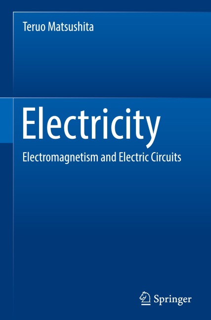 Electricity: Electromagnetism and Electric Circuits