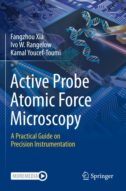Active Probe Atomic Force Microscopy: A Practical Guide on Precision Instrumentation