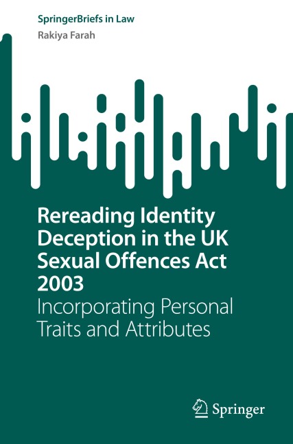 Rereading Identity Deception in the UK Sexual Offences Act 2003: Incorporating Personal Traits and Attributes