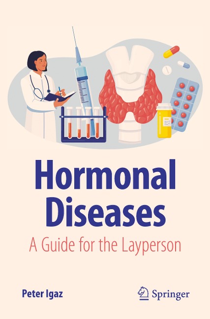 Hormonal Diseases: A Guide for the Layperson