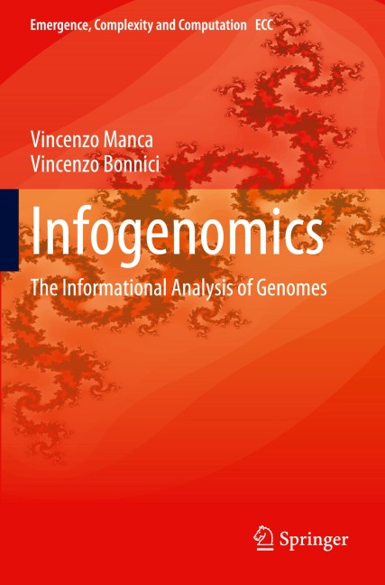 Infogenomics: The Informational Analysis of Genomes