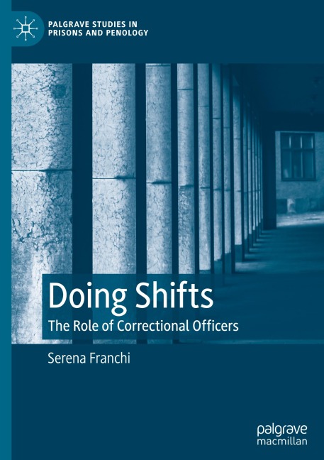 Doing Shifts: The Role of Correctional Officers