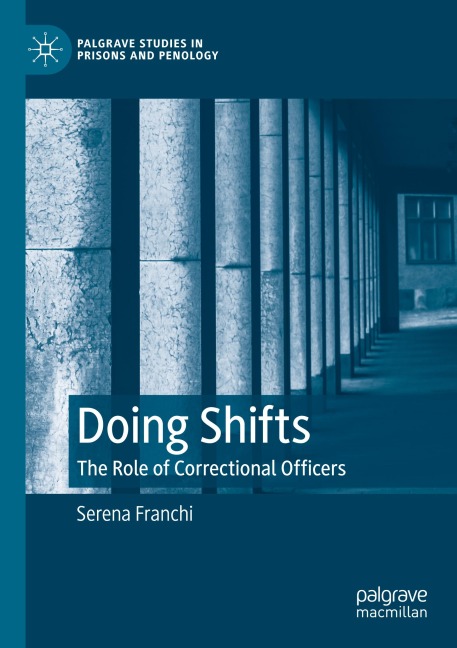 Doing Shifts: The Role of Correctional Officers