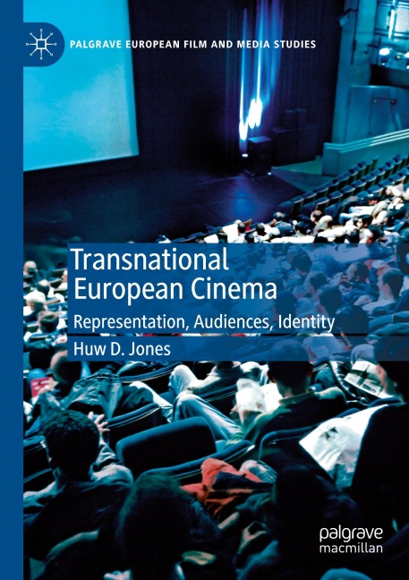 Transnational European Cinema: Representation, Audiences, Identity