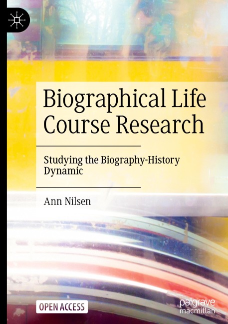 Biographical Life Course Research: Studying the Biography-History Dynamic
