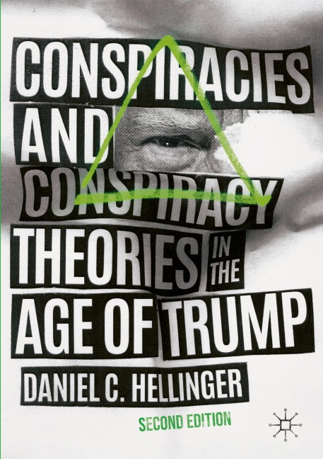 Conspiracies and Conspiracy Theories in the Age of Trump