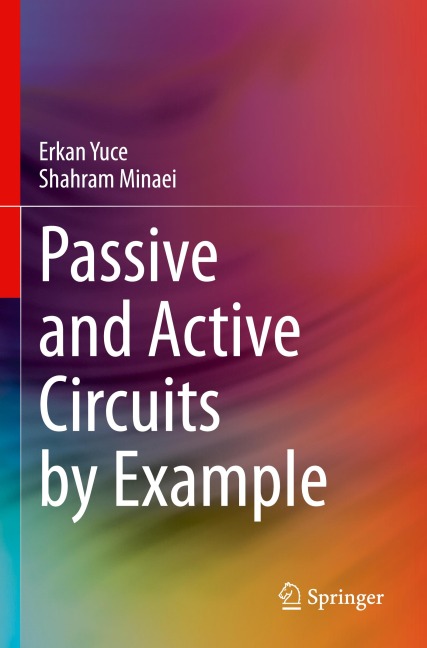 Passive and Active Circuits by Example