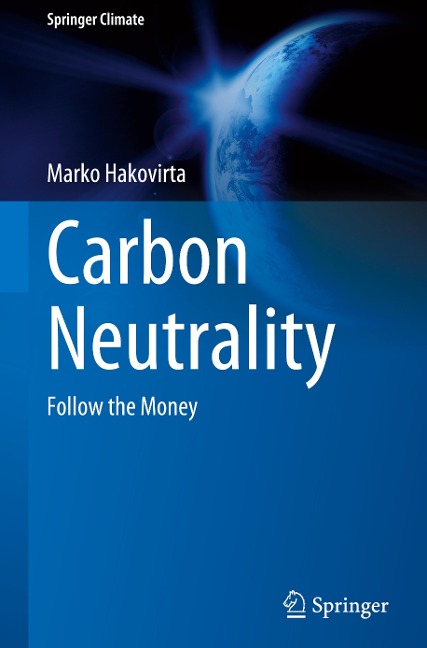 Carbon Neutrality: Follow the Money