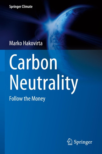 Carbon Neutrality: Follow the Money